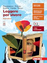 Image of LEGGERE PER VIVERE. NARRATIVA. PER LE SCUOLE SUPERIORI. CON E-BOOK. CON ESPANSIO
