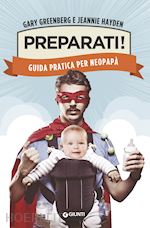 Image of PREPARATI! GUIDA PRATICA PER NEOPAPA'