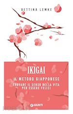 Image of IKIGAI. IL METODO GIAPPONESE