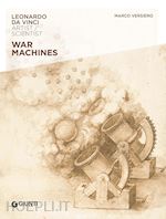 Image of WAR MACHINES. LEONARDO DA VINCI. ARTIST / SCIENTIST