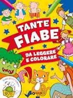 Image of TANTE FIABE DA LEGGERE E COLORARE