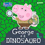 Image of GEORGE E IL DINOSAURO PEPPA PIG