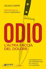Image of ODIO. L'ALTRA FACCIA DEL DOLORE