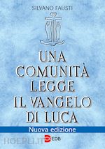 Image of UNA COMUNITA' LEGGE IL VANGELO DI LUCA