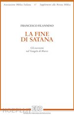 La Fine Di Satana - Filannino  Libro Edb 07/2020 