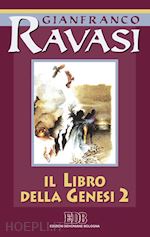 ravasi gianfranco - libro della genesi. ciclo di conferenze (milano, centro culturale s. fedele) (il