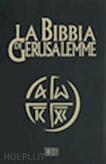 aa vv - la bibbia di gerusalemme - copertina plastificata, antracite, formato 19x13,4