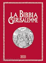Image of LA BIBBIA DI GERUSALEMME - GRANDE FORMATO, DA ALTARE COPERTINA ROSSA