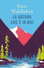 LA NATURA CHE E' IN NOI