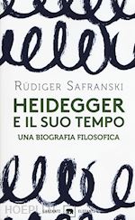 Image of HEIDEGGER E IL SUO TEMPO