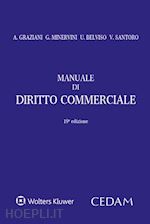 Manuale Di Diritto Commerciale - Graziani Augusto; Minervini Gustavo;  Belviso Umberto; Santoro Vittorio