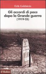 GLI ACCORDI DI PACE DOPO LA GRANDE GUERRA (1919-25)