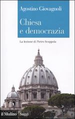 giovagnoli agostino - chiesa e democrazia