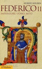 Image of FEDERICO II. IMPERATORE, UOMO, MITO
