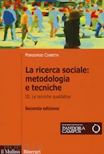 Image of RICERCA SOCIALE: METODOLOGIA E TECNICHE. VOL.3: TECNICHE QUALITATIVE