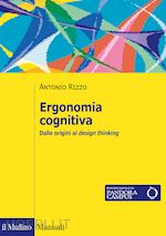Image of ERGONOMIA COGNITIVA - DALLE ORIGINI AL DESIGN THINKING