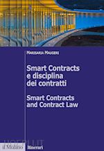Image of SMART CONTRACTS E DISCIPLINA DEI CONTRATTI - SMART CONTRACTS AND CONTRACT LAW