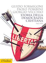 Image of STORIA DELLA DEMOCRAZIA CRISTIANA 1943-1993