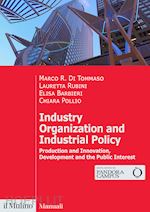 Image of INDUSTRY ORGANIZATION AND INDUSTRIAL POLICY