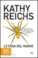 reichs kathy - le ossa del ragno