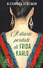 Image of IL DIARIO PERDUTO DI FRIDA KAHLO