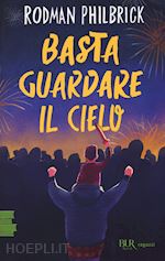 Image of BASTA GUARDARE IL CIELO