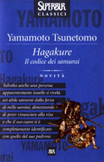 tsunetomo yamamoto; arena l. v. (curatore) - hagakure. il codice dei samurai