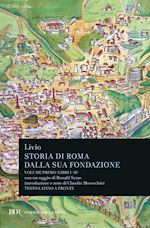 Image of STORIA DI ROMA DALLA SUA FONDAZIONE. TESTO LATINO A FRONTE. VOL. 1: LIBRI 1-2