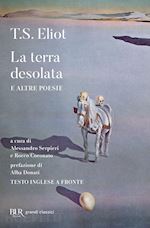 Image of LA TERRA DESOLATA E ALTRE POESIE. TESTO INGLESE A FRONTE