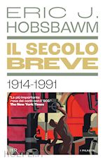 IL SECOLO BREVE 1914-1991