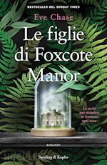 Image of LE FIGLIE DI FOXCOTE MANOR