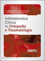 Image of INFERMIERISTICA CLINICA IN ORTOPEDIA E TRAUMATOLOGIA