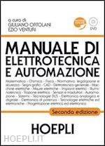 ortolani g. (curatore); venturi e. (curatore) - manuale di elettrotecnica e automazione
