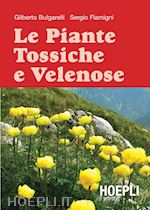 Image of LE PIANTE TOSSICHE E VELENOSE