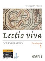 Image of LECTIO VIVA. CORSO DI LATINO. ESERCIZIARIO 1 + VERSIONI PER IL RECUPERO E L'APPR