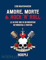 AMORE, MORTE & ROCK 'N' ROLL