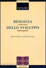 Image of BIOLOGIA DELLO SVILUPPO - VOL.1. GAMETOGENESI