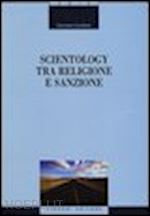 carobene germana - scientology tra religione e sanzione