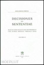 tribunale della rota romana (curatore) - decisiones seu sententiae (2009)