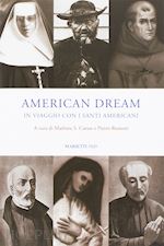 caesar m. s.(curatore); rossotti p.(curatore) - american dream. in viaggio con i santi americani