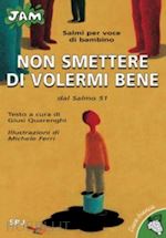 quarenghi giusi - non smettere di volermi bene