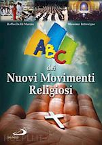 introvigne massimo-di marzio raffaella - abc dei nuovi movimenti religiosi