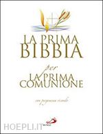 Image of LA PRIMA BIBBIA PER LA PRIMA COMUNIONE