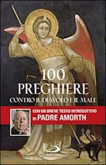 Image of 100 PREGHIERE CONTRO IL DIAVOLO E IL MALE