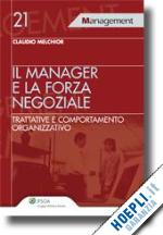 melchior claudio - manager e la forza negoziale
