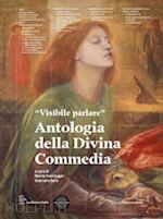 sambugar marta; sala' gabriella - visibile parlare. con antologia della divina commedia. per le scuole superiori