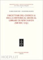 zamuner ilaria; ruzza eleonora - ricettari del codice 52 della historical medical library di new haven (xiii sec.