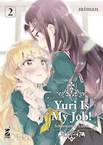 Image of YURI IS MY JOB!. VOL. 2