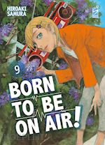 Image of BORN TO BE ON AIR!. VOL. 9