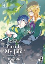 Image of YURI IS MY JOB!. VOL. 4
